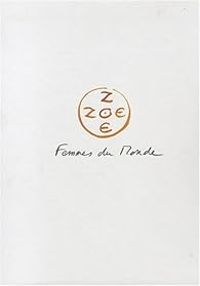 Titouan Lamazou - Zoé Zoé, Femmes du monde : Coffret en