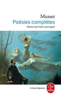 Alfred De Musset - Poésies complètes 