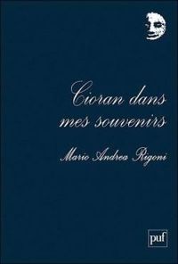 Mario Rigoni Stern - Cioran dans mes souvenirs