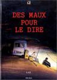 Couverture du livre Des maux pour le dire - Lax  - Yves Lacroix