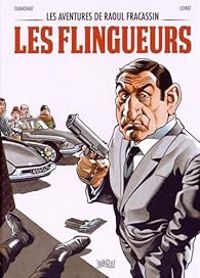 Philippe Chanoinat - Les flingueurs