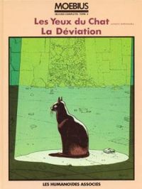 Couverture du livre Les yeux du chat - La déviation - Alejandro Jodorowsky