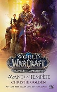 Christie Golden - World of Warcraft : Avant la tempête