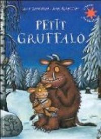 Couverture du livre Petit Gruffalo - Julia Donaldson - Axel Scheffler