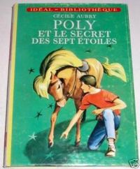 Cecile Aubry - Poly et le secret des sept étoiles