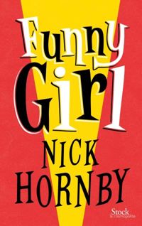 Nick Hornby - Funny Girl