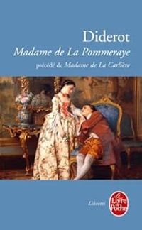 Denis Diderot - Madame de la Pommeraye - Madame de la Carlière