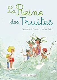 Couverture du livre La reine des truites - Sandrine Bonini