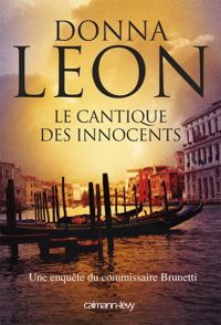 Donna Leon - Le Cantique des innocents