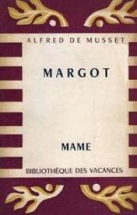 Couverture du livre Margot - Alfred De Musset