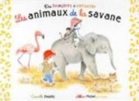 Couverture du livre Les animaux de la savane - Camille Jourdy