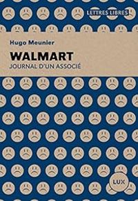 Hugo Meunier - Walmart: Journal d'un associé