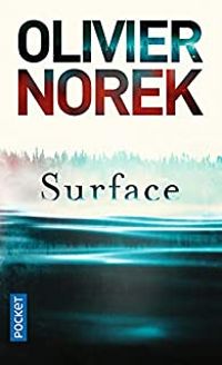 Olivier Norek - Surface