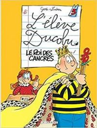 Couverture du livre Le roi des cancres - Zidrou  - Godi 