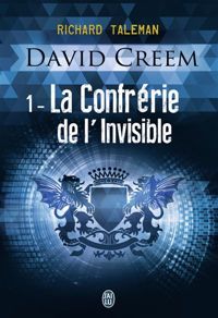 Couverture du livre David Creem (Tome 1) - La Confrérie de l'invisible - Olivier Descosse