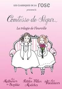 Comtesse De Segur - Coffret - Trilogie de Fleurville 