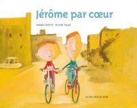 Thomas Scotto - Olivier Tallec(Illustrations) - Jérôme par coeur