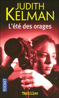 Judith Kelman - ETE DES ORAGES