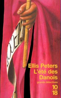 Ellis Peters - L'Eté des Danois