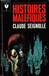 Seignolle Claude - Histoires maléfiques