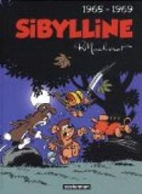 Couverture du livre Sibylline - Intégrale 1 : 1965-1969 - Raymond Macherot