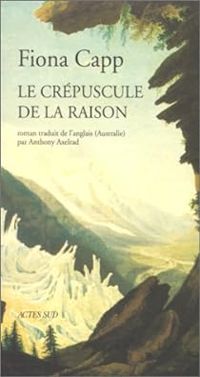 Couverture du livre Le crépuscule de la raison - Fiona Capp