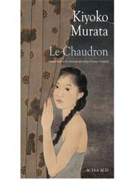 Couverture du livre Le Chaudron - Kiyoko Murata