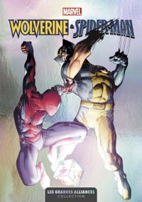 Jason Aaron - Wolverine & Spider-Man