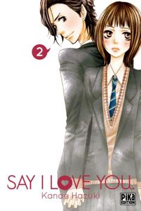 Couverture du livre Say I Love You. T02 - Kanae Hazuki