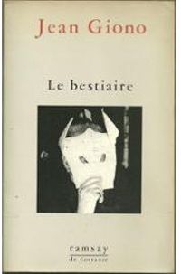 Jean Giono - Le bestiaire