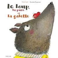 Anne Loyer - Le loup, la puce et la galette