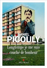 Daniel Picouly - Longtemps je me suis couché de bonheur