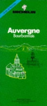 Guide Michelin - Guide Vert Auvergne