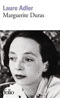 Laure Adler - Marguerite Duras