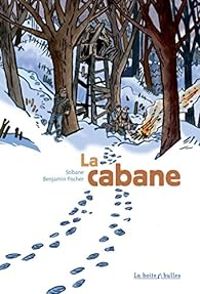 Benjamin Fischer -  Stibane - La Cabane