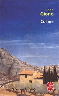 Jean Giono - Colline