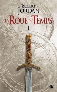 Couverture du livre L'oeil du monde (1/2) - Robert Jordan