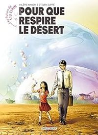 Valerie Mangin - Liu Cixin - Pour que respire le désert