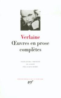 Paul Verlaine - Oeuvres en prose Complètes