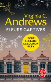 Virginia-c Andrews - Fleurs captives