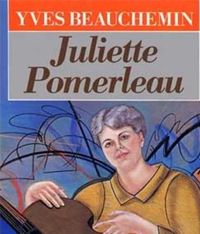 Couverture du livre Juliette Pomerleau  - Yves Beauchemin