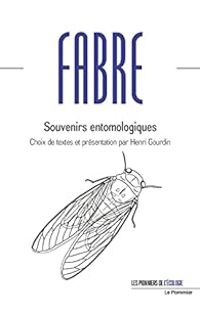 Couverture du livre Souvenirs Entomologiques - Jean Henri Fabre