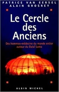 Patrice Van Eersel - Alain Grosrey - Le Cercle des anciens