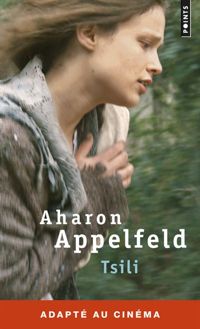 Couverture du livre Tsili - Aharon Appelfeld