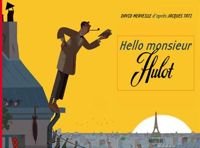 David Merveille - Jacques Tati - Hello monsieur Hulot