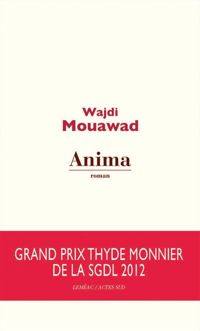 Wajdi Mouawad - Anima