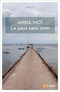 Anna Moi - Le pays sans nom