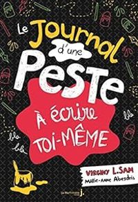 Virginy L Sam - Le Journal d'une peste à écrire toi-même