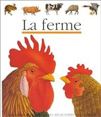 Couverture du livre Mes premières découvertes : La ferme - Sylvaine Peyrols