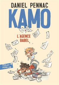 Daniel Pennac - Jean-philippe Chabot(Illustrations) - Une aventure de Kamo, 3 : Kamo. L'agence Babel